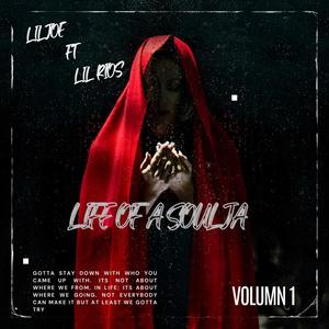 Life Of A Soulja (feat. Lil Rios) (Explicit)