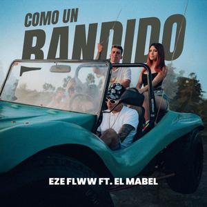 Como un bandido (feat. EzeFLWw)