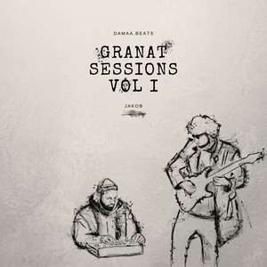 Granat Sessions Vol. I