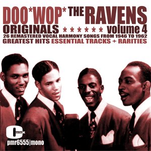 The Ravens - Doo Wop Originals Volume 4