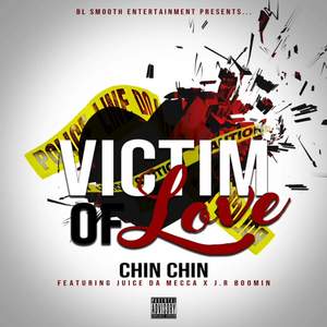 Victim Of Love (feat. Juice Da Mecca & J.R Boomin)