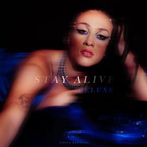 Stay Alive (Deluxe) [Explicit]