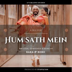 HUM SATH MEIN(feat. Divya Dhillon & STAN & SAM)