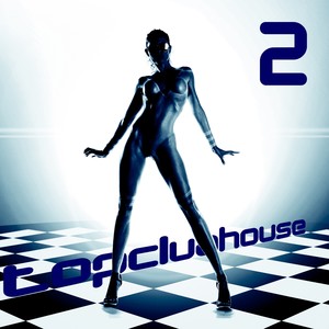 Top Club House, Vol. 2 (Explicit)
