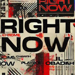 RIGHT NOW (feat. Obadiah)