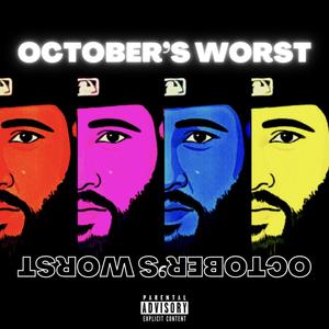 October's Worst (Explicit)