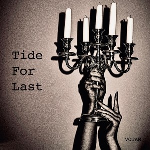 Tide For Last (VOTAM)