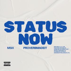 STATUS NOW (Explicit)