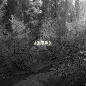 A Dream to Die (Original Mix)