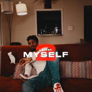 Letter 2 Myself (Explicit)