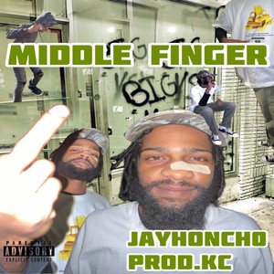 Middle Finger (Explicit)
