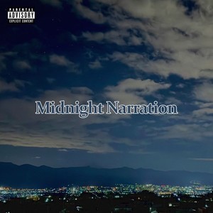 Midnight Narration (feat. PONEY) (Explicit)