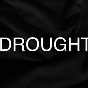 Drought (Explicit)