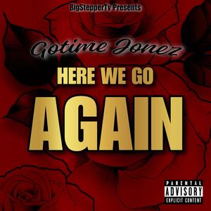 Here We Go Again (Explicit)