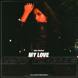 My Love