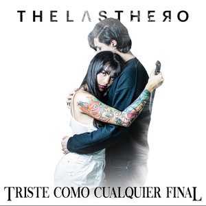 Triste Como Cualquier Final (Explicit)