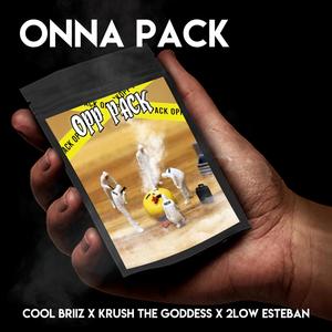 Onna Pack (feat. Krush The Goddess & 2Low Esteban) [Explicit]