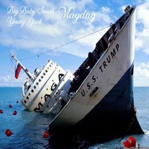Mayday(feat. Young Glad) (Explicit)