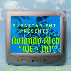 We On (feat. Showtyme & Rexx) (Explicit)