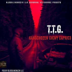 T.T.G. (Explicit)