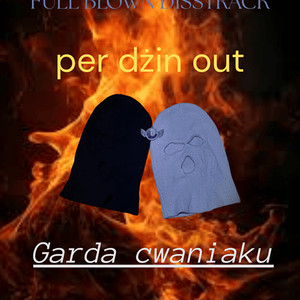 Garda cwaniaku (Explicit)