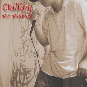 Chilling (Freestyle) [Explicit]