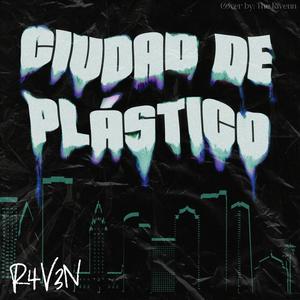 Ciudad De Plastico (Explicit)