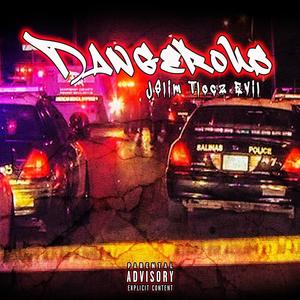 Dangerous (Explicit)