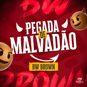 Pegada de Malvadão (Explicit)