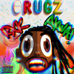 DRUGZ (feat. RXK Nephew) (Explicit)