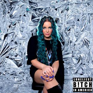 loneliest b!tch in america (Explicit)