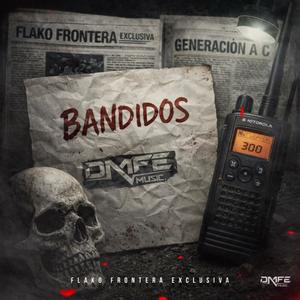 Bandidos (Explicit)
