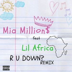 R u down(feat. Lil Africa) (Remix|Explicit)