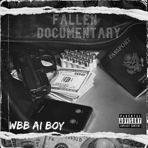 FALLEN DOCUMENTARY (Explicit)