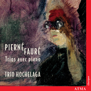 Fauré / Pierne: Piano Trios