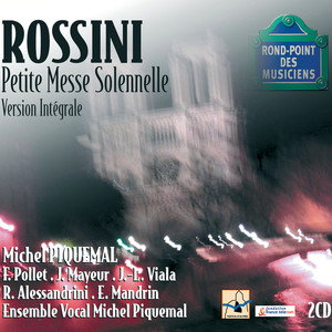Rossini-Petite messe solennelle pour 4 voix solistes