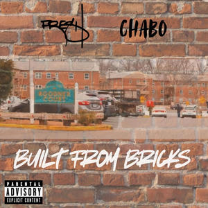 Built From Bricks (Prod. By Mojobeatz) [Explicit]