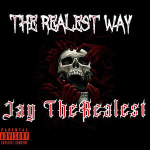 TheRealestWay (Explicit)