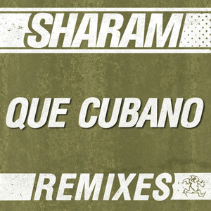 Que Cubano (Rene Kuppens Remix)