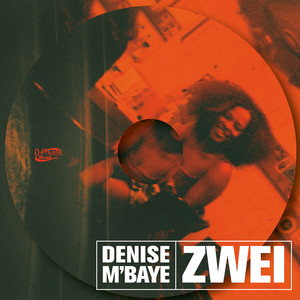 Denise M´Baye - Zwei