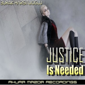 Justice Is Needed (Original Mix)