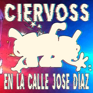 En la Calle José Díaz (Explicit)