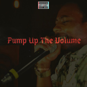 Pump up the Volume (Explicit)