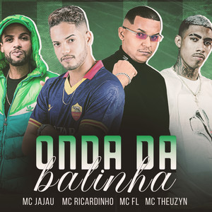 Onda da Balinha(feat. Mc Jajau & MC Theuzyn)(Brega Funk) (Explicit)