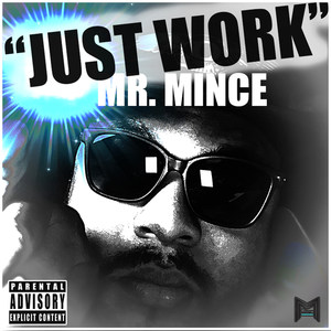 Just Work(feat. Young Cash) (Explicit)