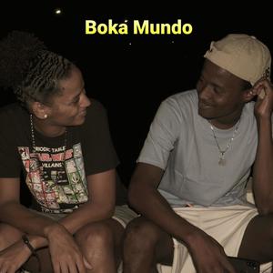 Boka Mundo(feat. Nair Semedo) (Explicit)