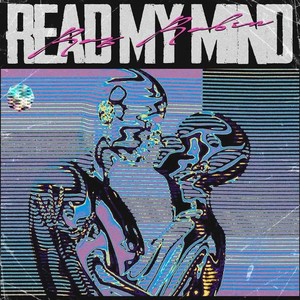 Read My Mind (Explicit)