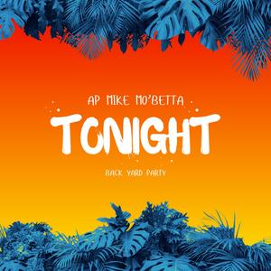 Tonight (feat. Mo'Betta)