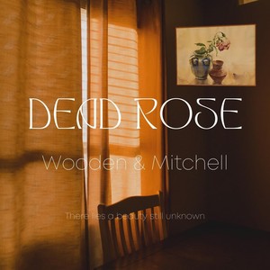 Dead Rose