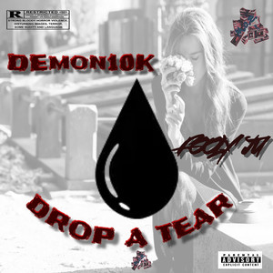 Drop a Tear (Explicit)
